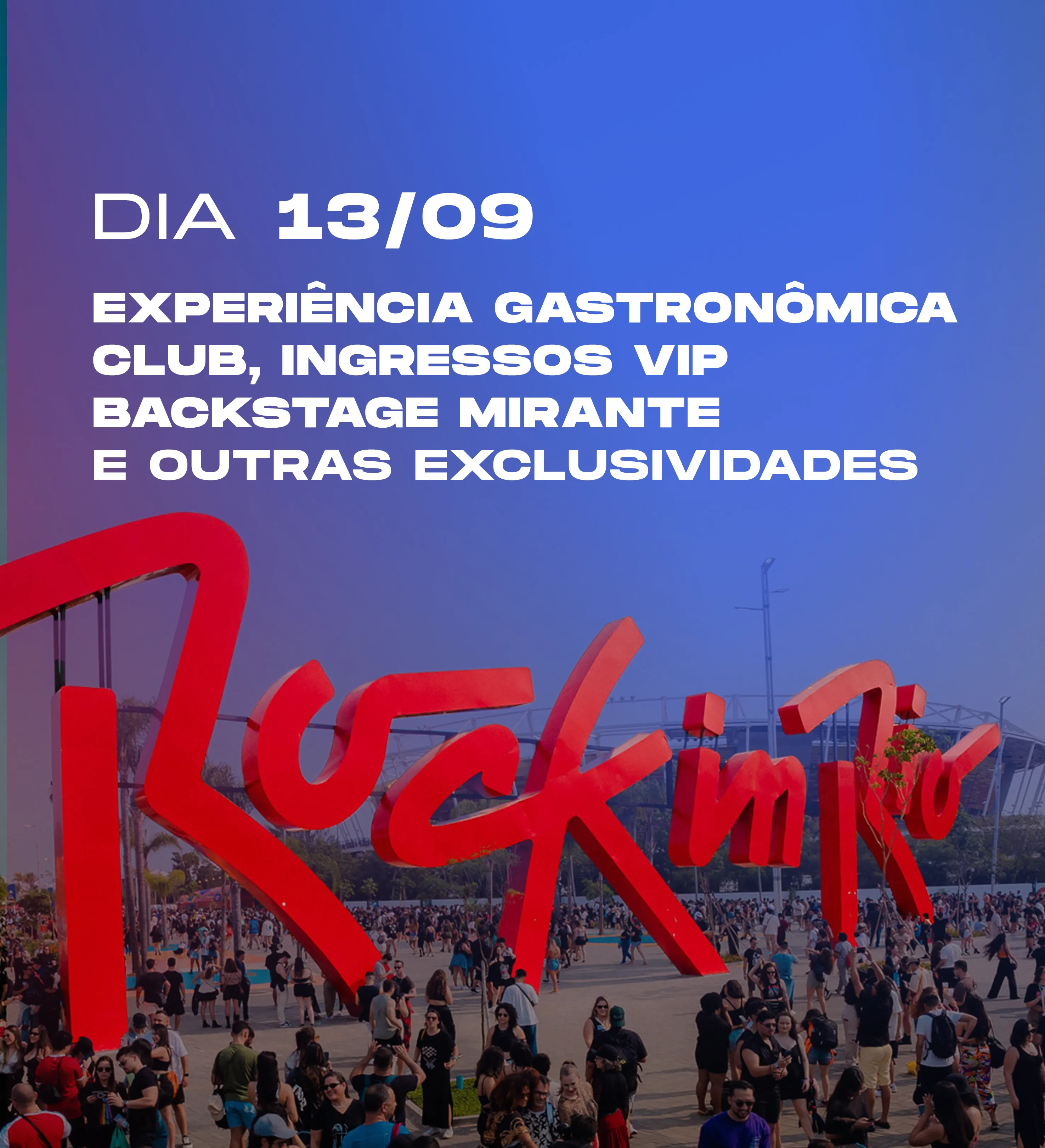 Pacote 13/09: Experiência gastronômica Club, ingressos VIP Backstage Mirante e outras exclusividades — imagem 1 de 1
