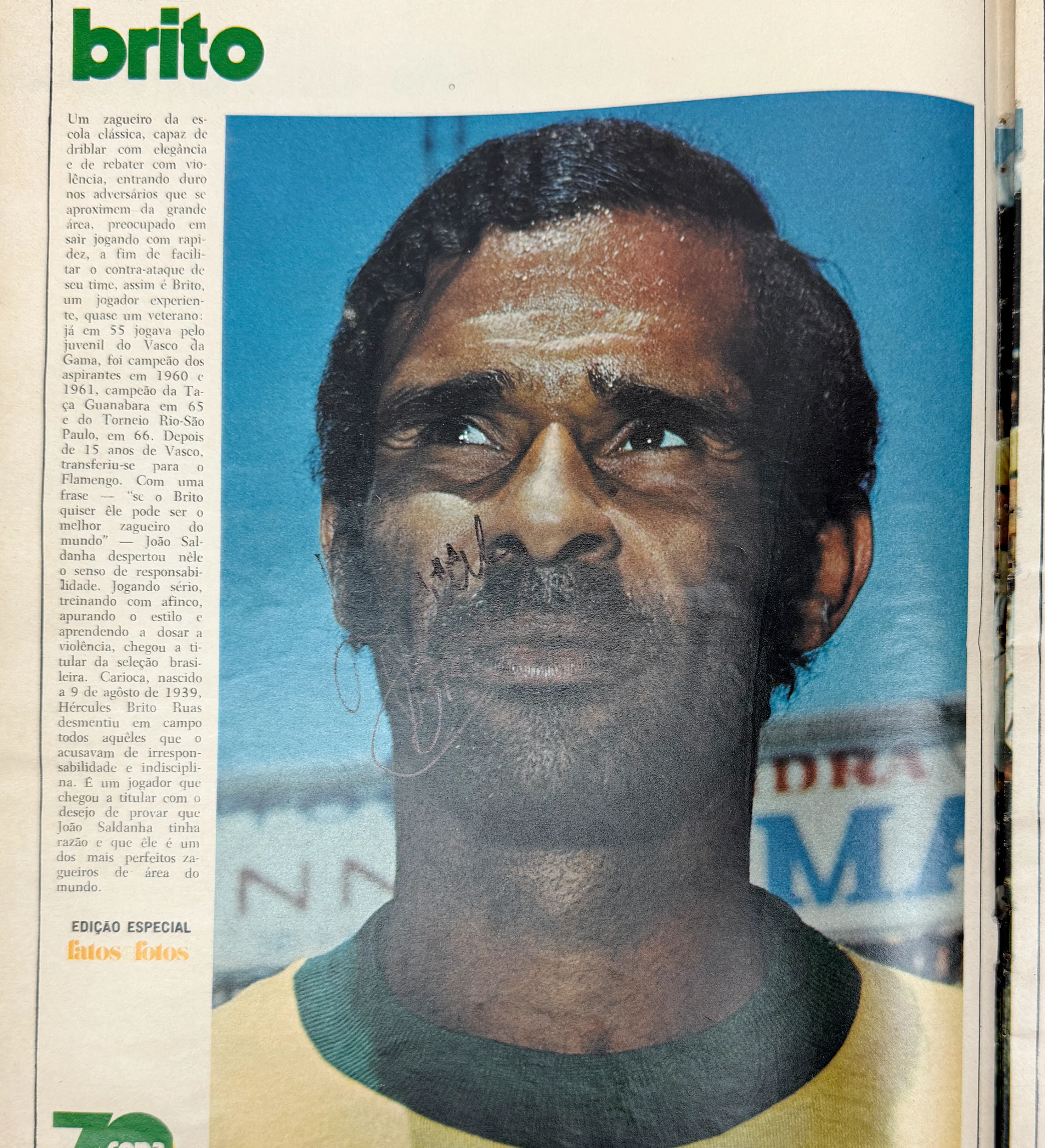 Fatos e Fotos Magazine - Special Ed. - June/1970 - The Giants of the World Cup - Autographed by the entire squad - Including Pele / Felix / C. Alberto / Brito / Piazza / Clodoaldo / Gerson / Rivelino / Jairzinho / Tostao / Ado / Leao / Ze Maria / Joel / R. Miranda / Dario / Caju / Edu and Zagallo — imagem 5 de 22