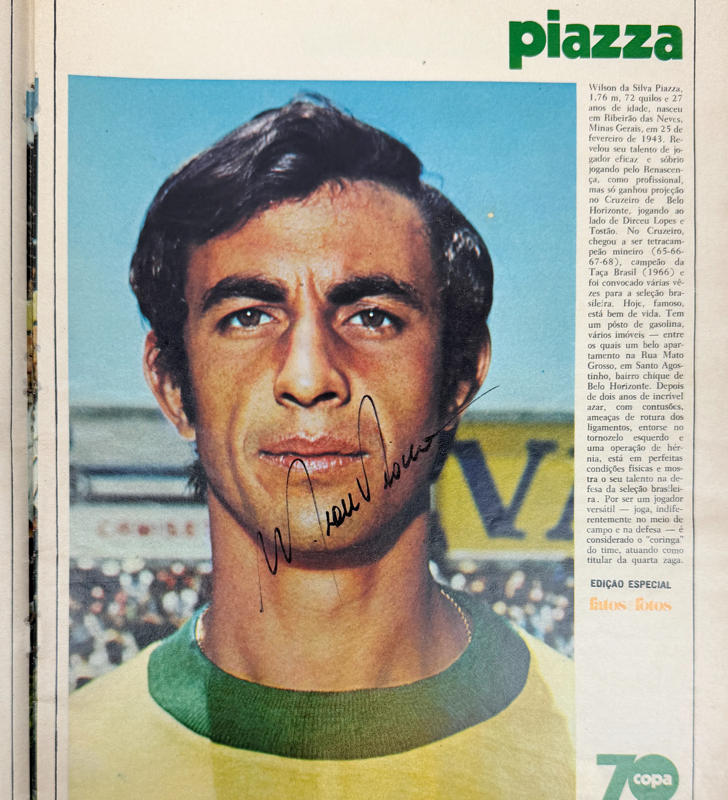 Fatos e Fotos Magazine - Special Ed. - June/1970 - The Giants of the World Cup - Autographed by the entire squad - Including Pele / Felix / C. Alberto / Brito / Piazza / Clodoaldo / Gerson / Rivelino / Jairzinho / Tostao / Ado / Leao / Ze Maria / Joel / R. Miranda / Dario / Caju / Edu and Zagallo — imagem 6 de 22