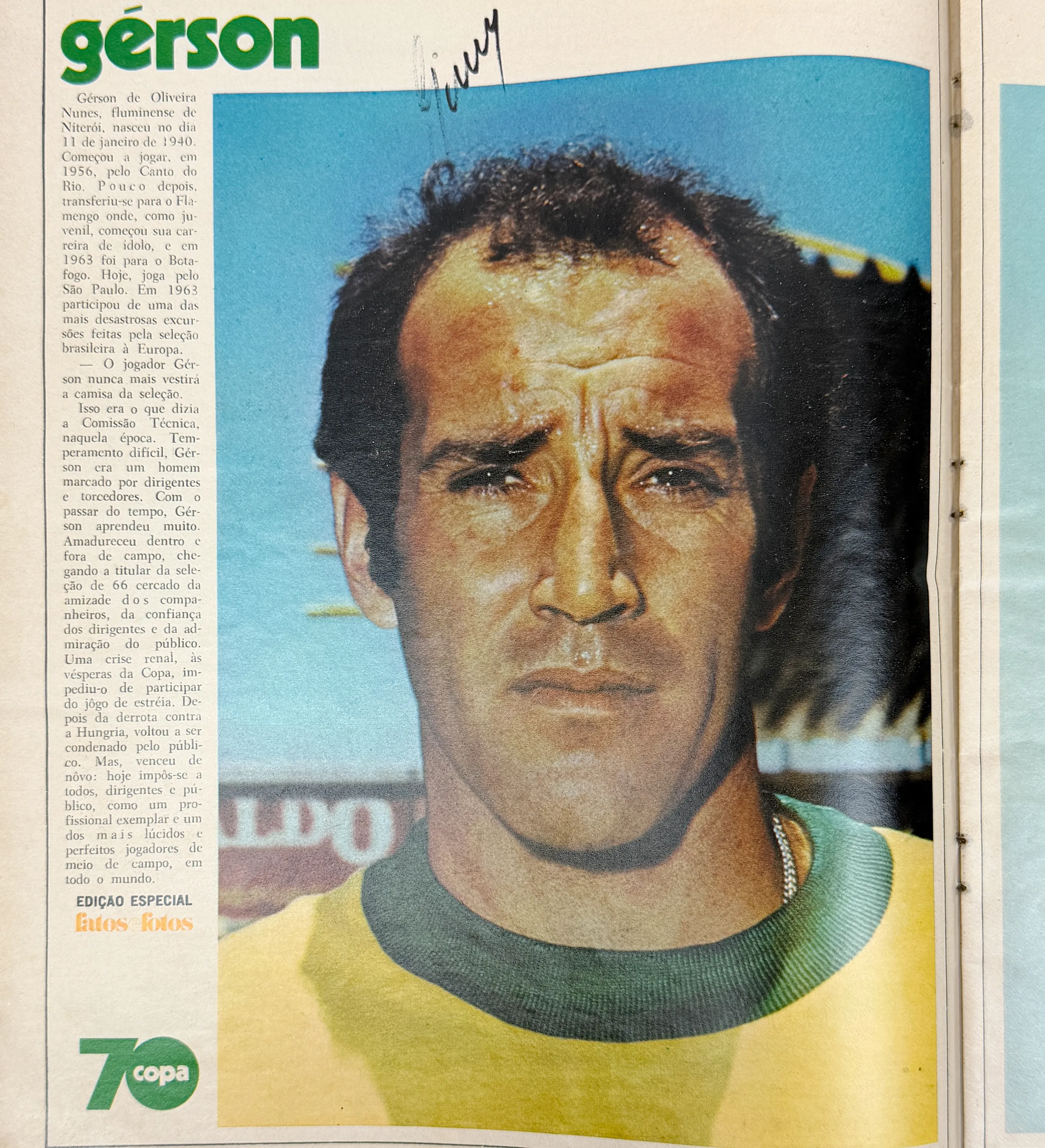 Fatos e Fotos Magazine - Special Ed. - June/1970 - The Giants of the World Cup - Autographed by the entire squad - Including Pele / Felix / C. Alberto / Brito / Piazza / Clodoaldo / Gerson / Rivelino / Jairzinho / Tostao / Ado / Leao / Ze Maria / Joel / R. Miranda / Dario / Caju / Edu and Zagallo — imagem 9 de 22