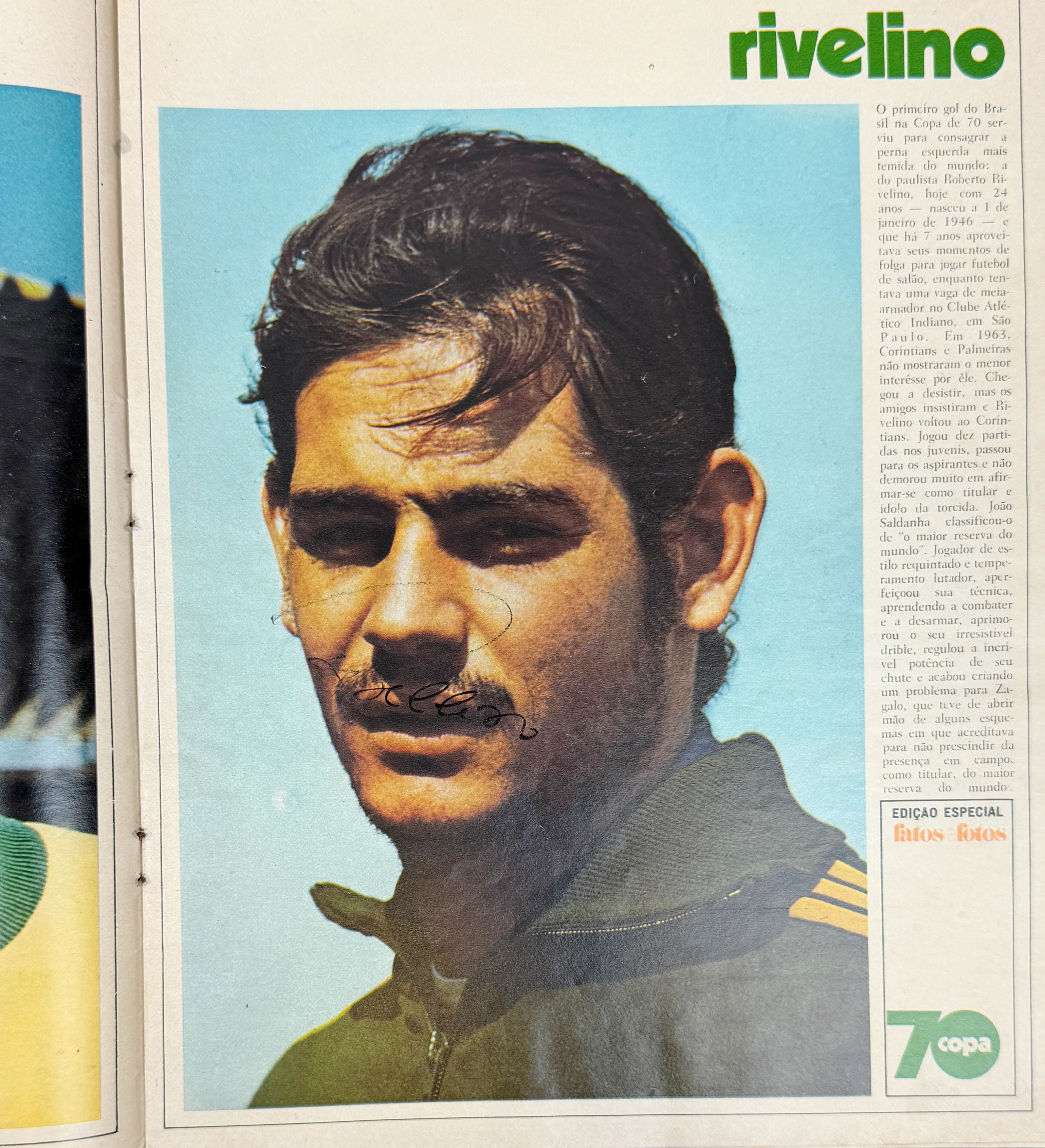 Fatos e Fotos Magazine - Special Ed. - June/1970 - The Giants of the World Cup - Autographed by the entire squad - Including Pele / Felix / C. Alberto / Brito / Piazza / Clodoaldo / Gerson / Rivelino / Jairzinho / Tostao / Ado / Leao / Ze Maria / Joel / R. Miranda / Dario / Caju / Edu and Zagallo — imagem 10 de 22