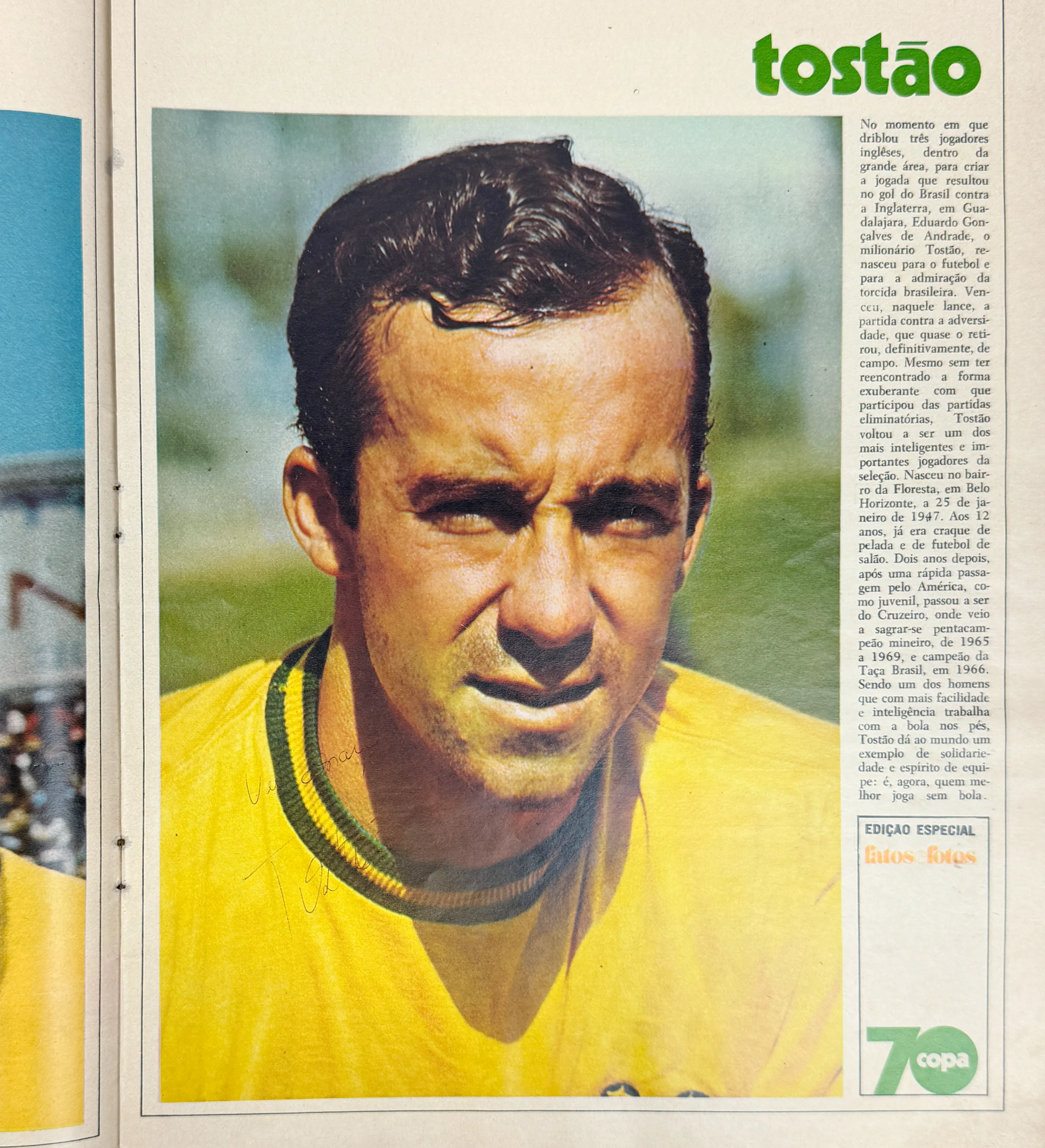 Fatos e Fotos Magazine - Special Ed. - June/1970 - The Giants of the World Cup - Autographed by the entire squad - Including Pele / Felix / C. Alberto / Brito / Piazza / Clodoaldo / Gerson / Rivelino / Jairzinho / Tostao / Ado / Leao / Ze Maria / Joel / R. Miranda / Dario / Caju / Edu and Zagallo — imagem 12 de 22