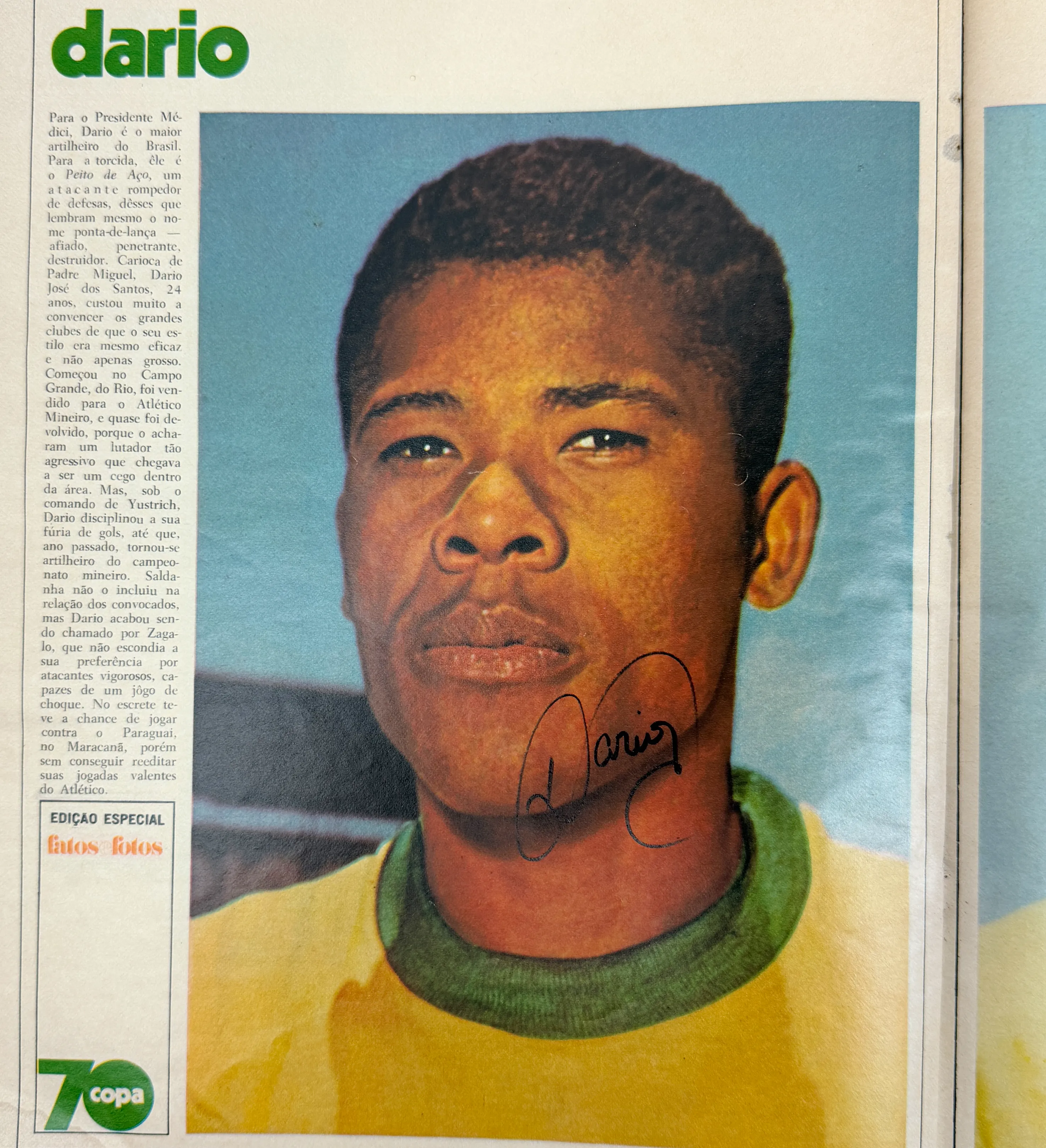 Fatos e Fotos Magazine - Special Ed. - June/1970 - The Giants of the World Cup - Autographed by the entire squad - Including Pele / Felix / C. Alberto / Brito / Piazza / Clodoaldo / Gerson / Rivelino / Jairzinho / Tostao / Ado / Leao / Ze Maria / Joel / R. Miranda / Dario / Caju / Edu and Zagallo — imagem 19 de 22