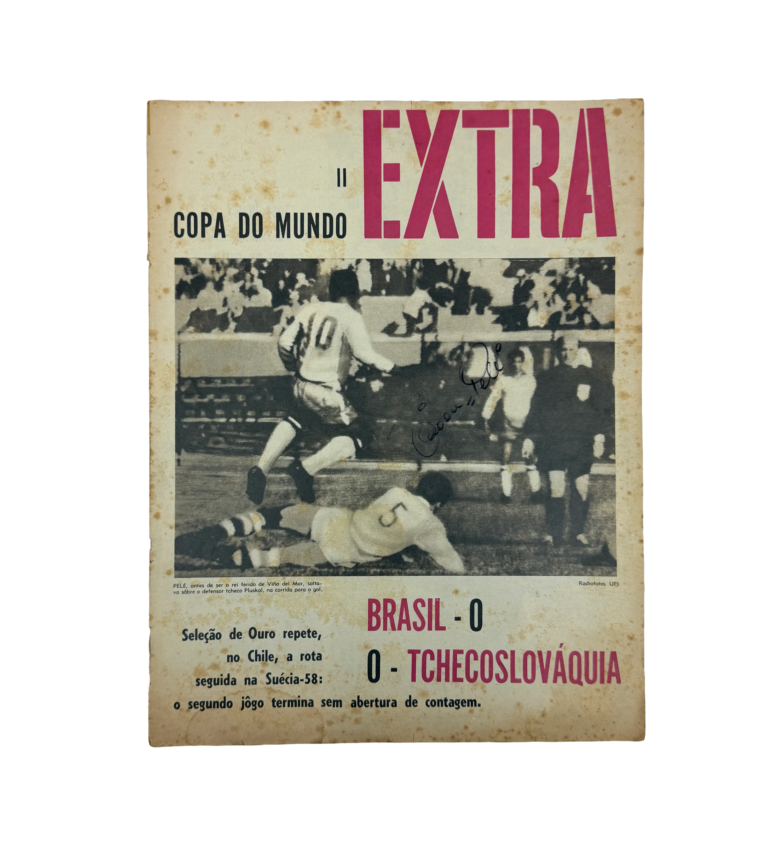 Encarte da Revista O Cruzeiro Copa do Mundo de 1962 Brasil x Tchecoslováquia 16/06/1962 Autografado por Pelé — imagem 1 de 3