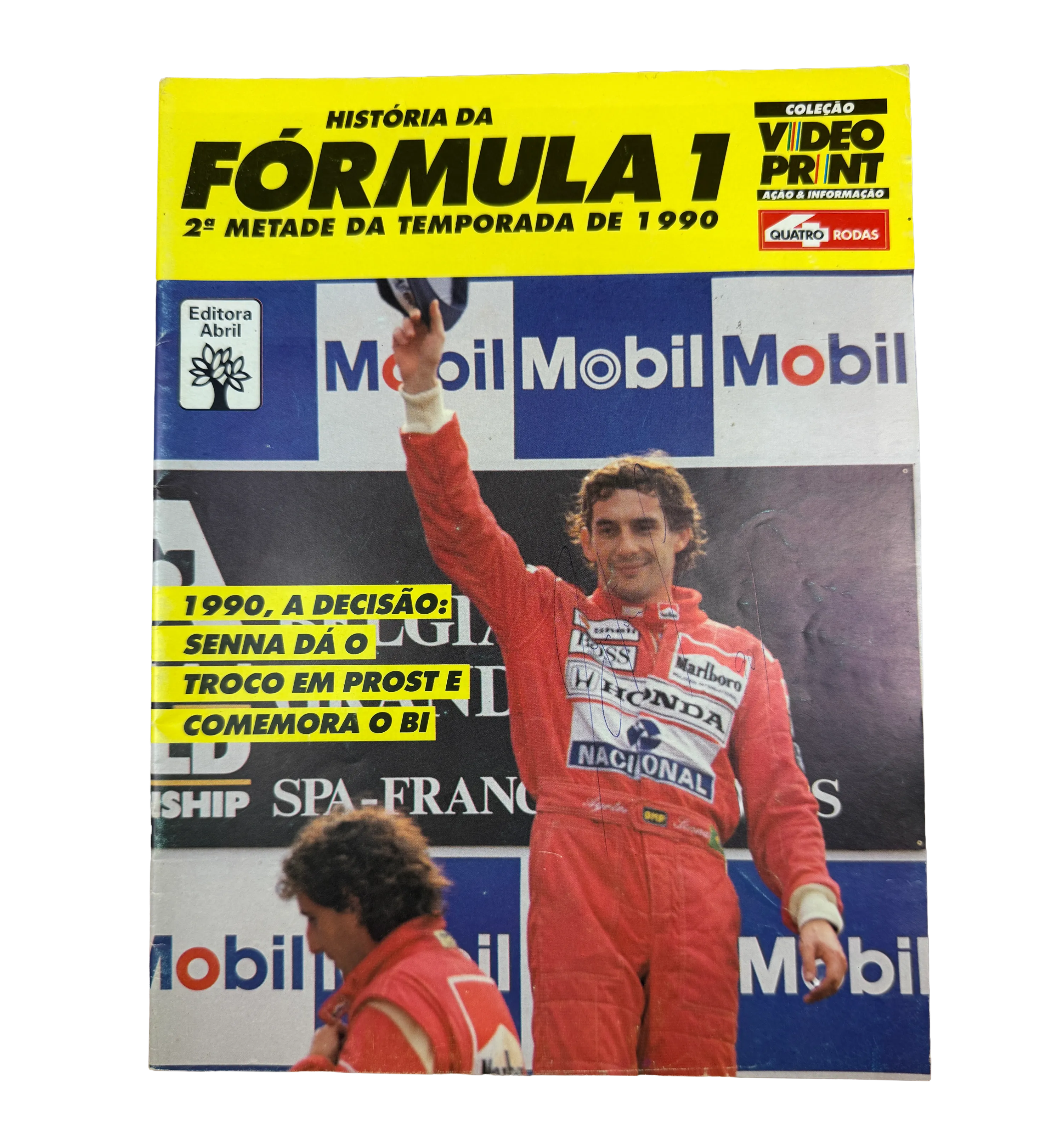 Revista 4 Rodas A Historia da Formula 1 Segunda Metade da Temporada 1990 Autografado Por Ayrton Senna No Ano Do Seu Bicampeonato — imagem 1 de 3
