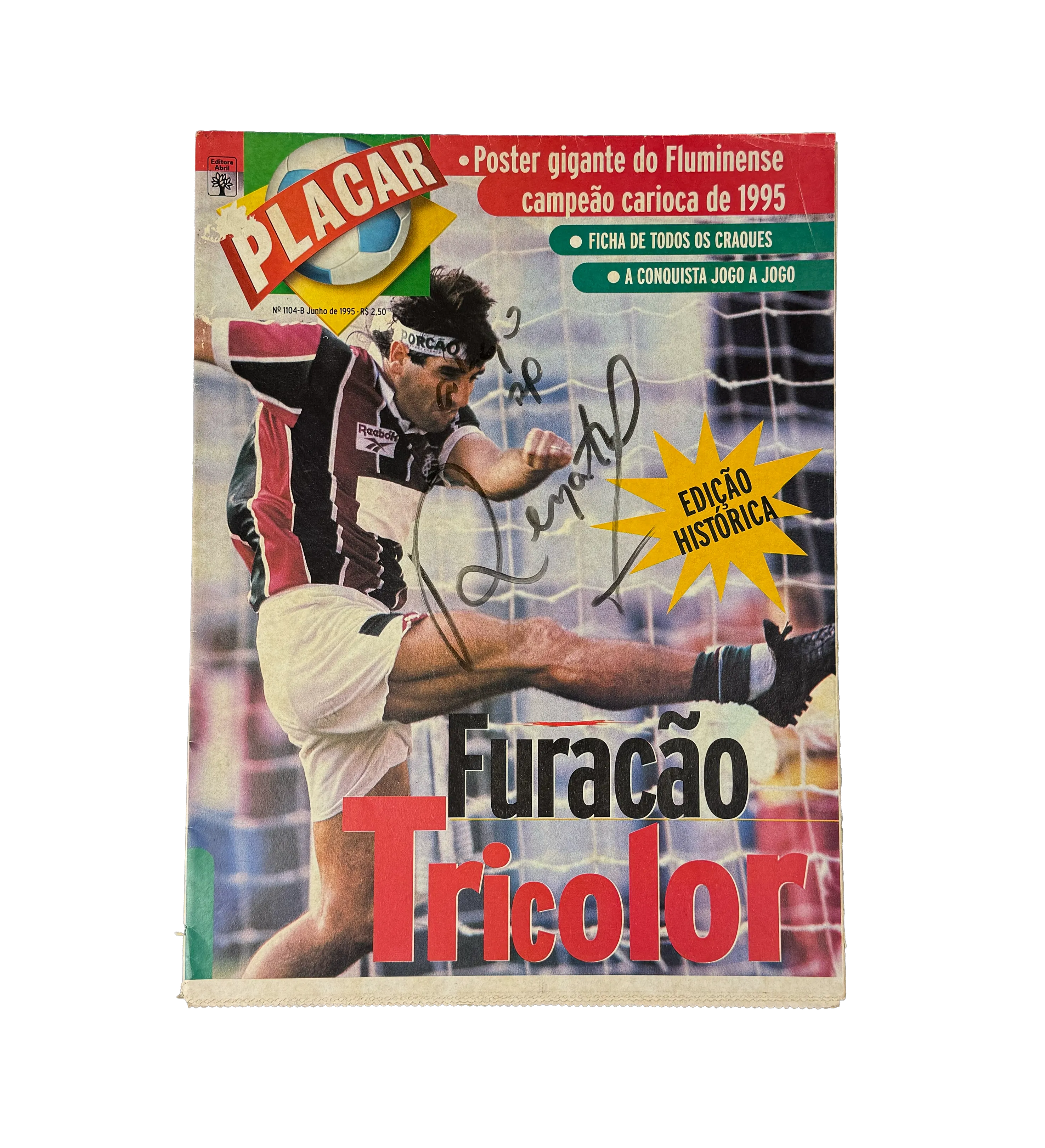Revista Placar Junho de 1995 Com Pôster Do Fluminense Campeão Carioca 1995 Autografado Por Renato Gaúcho Autor do Gol — imagem 1 de 2
