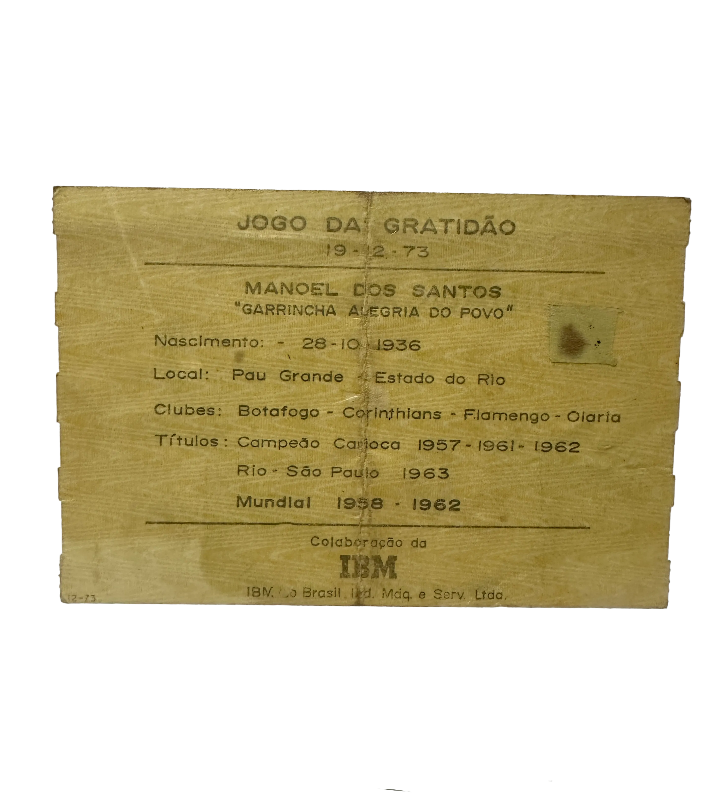 Framed Ticket: 'Gratitude Match' Garrincha Farewell Olaria vs. Caldense 12/19/1972 Autographed by Garrincha — imagem 4 de 4