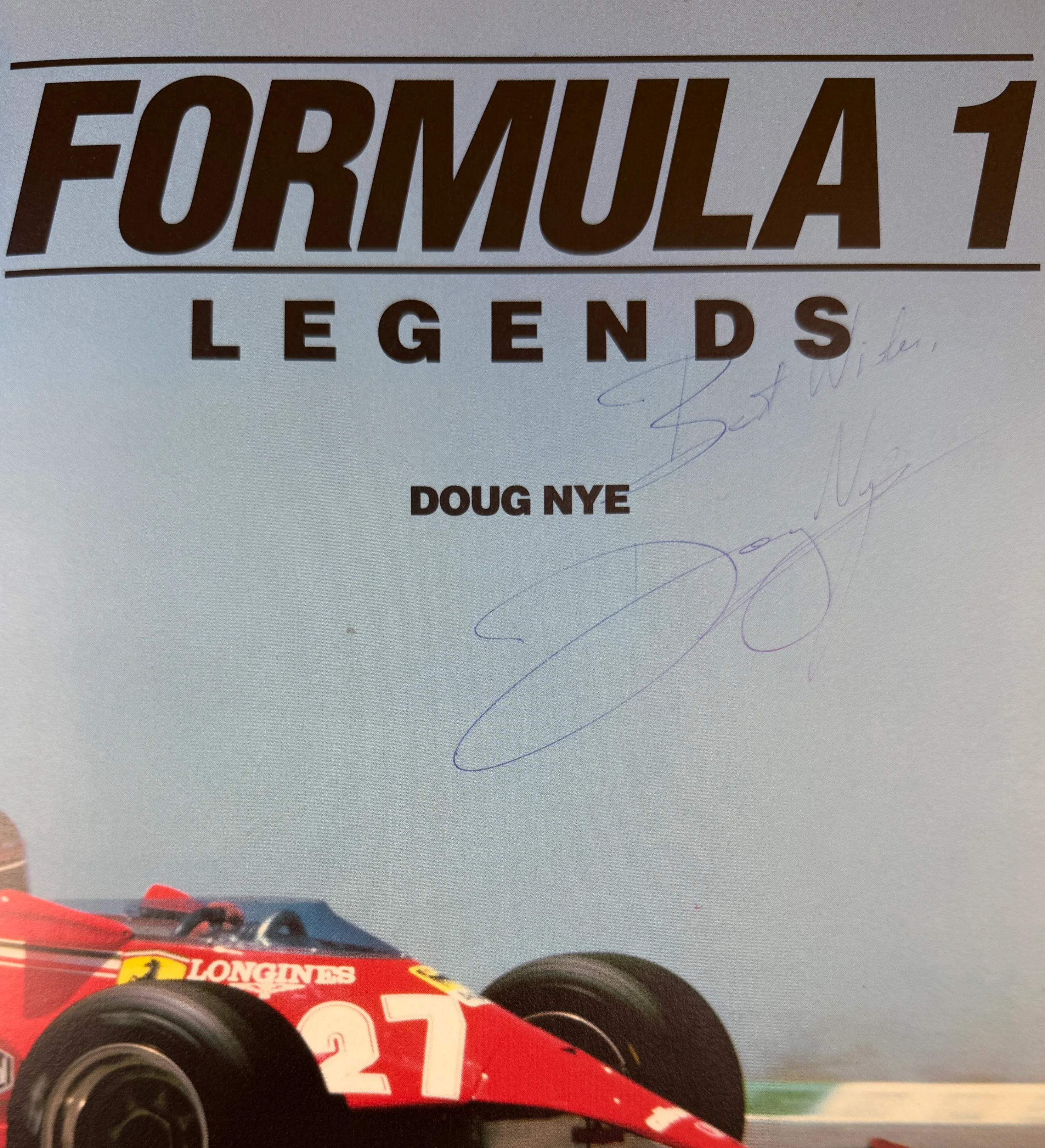Hardcover Book - Imported - Formula 1 - Legends - Magna Books 1994 - Signed by Author Doug Nye and drivers Emerson Fittipaldi / Nikki Lauda / Mario Andretti / Laffite / Piquet / Keke Rosberg / Patrese / Prost / Mansell / Berger and Alesi — imagem 3 de 3